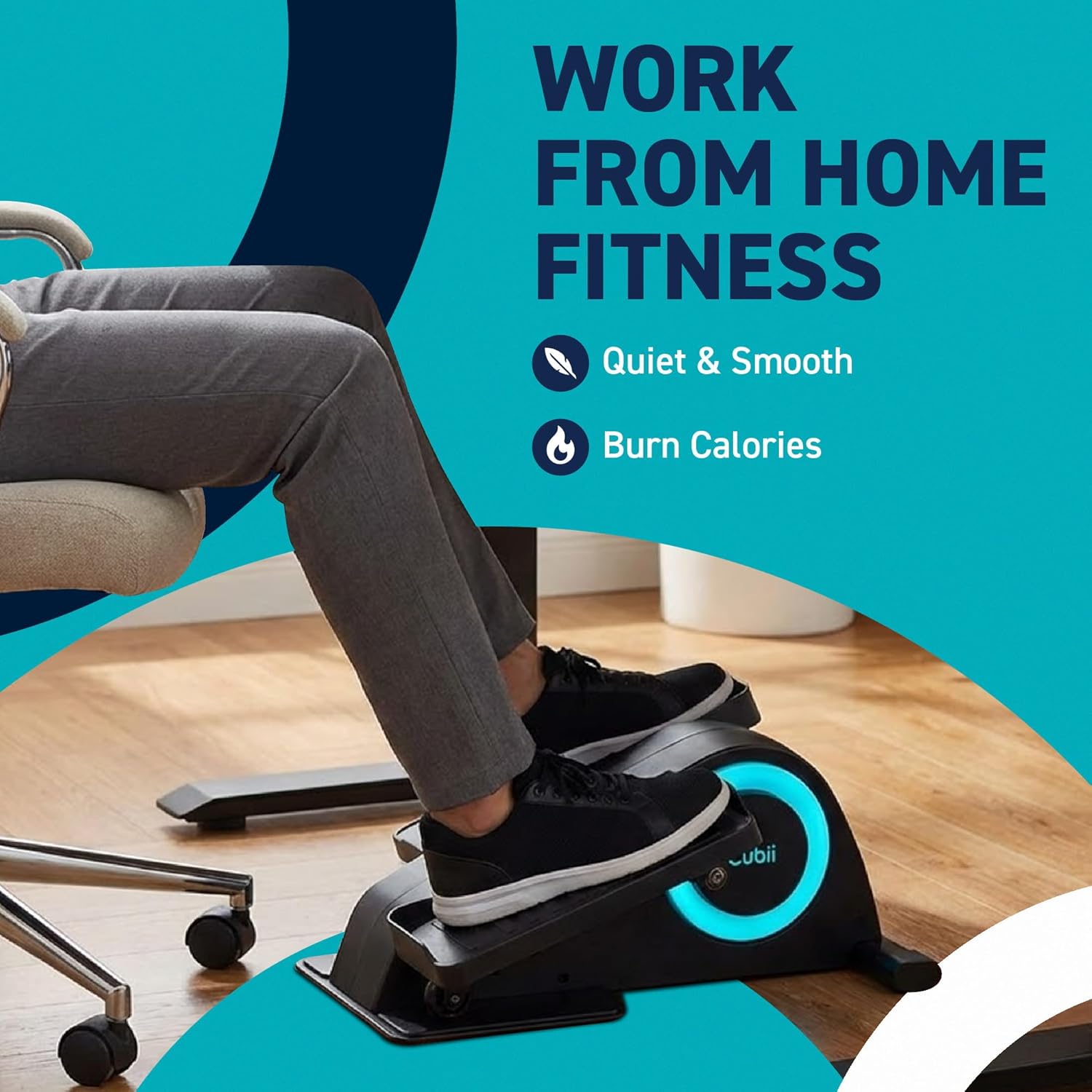 Person using the Cubii JR1 under a desk while seated in an office chair, text reads Work From Home Fitness