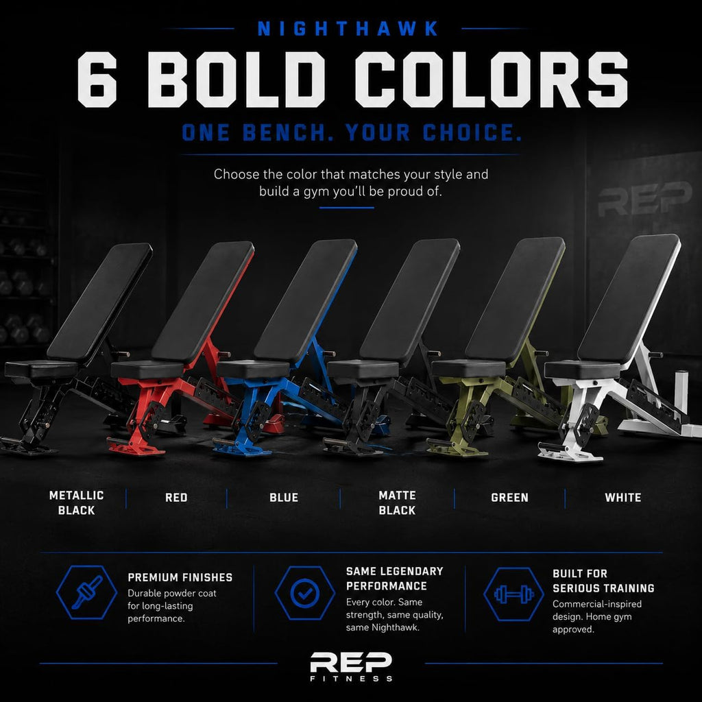Six REP Fitness Nighthawk Adjustable Bench color options lineup: metallic black, red, blue, matte black, green, and white, text reads Nighthawk, 6 bold colors, one bench, your choice